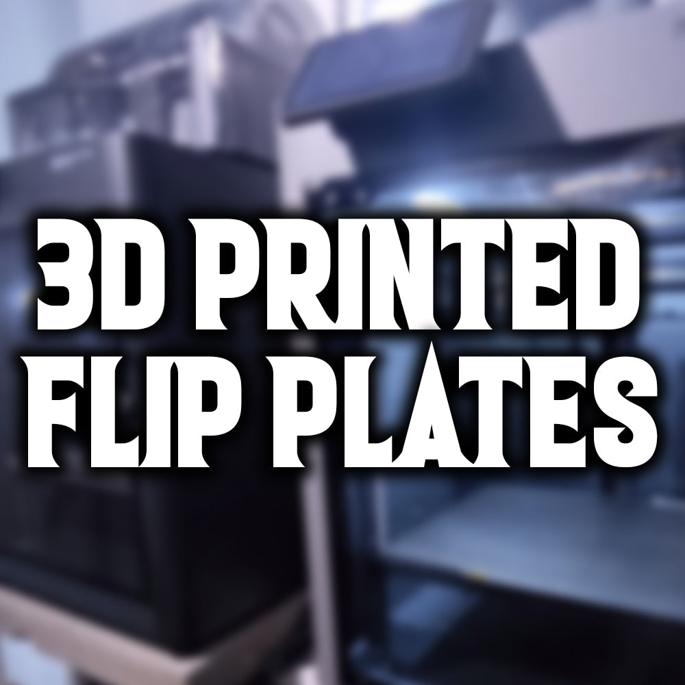 3D Printed Flip Plates